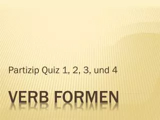 partizip quiz 1 2 3 und 4
