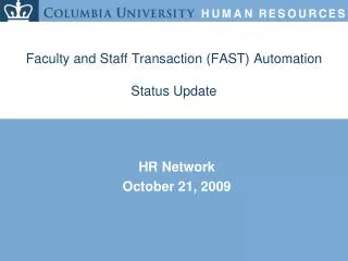 Faculty and Staff Transaction (FAST) Automation Status Update