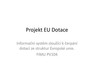 projekt eu dotace
