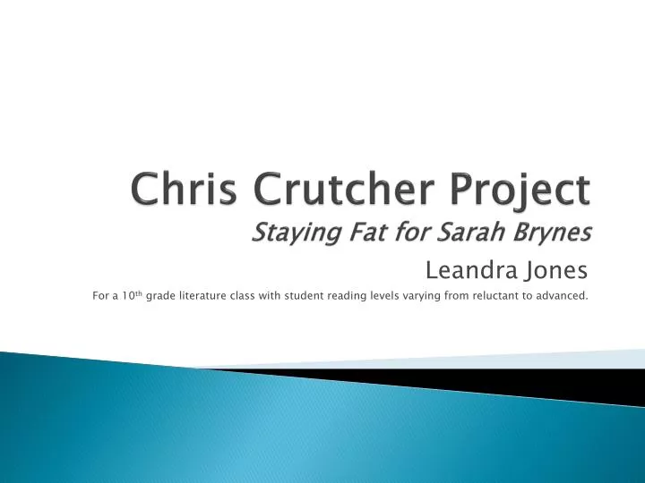 chris crutcher project staying fat for sarah b rynes