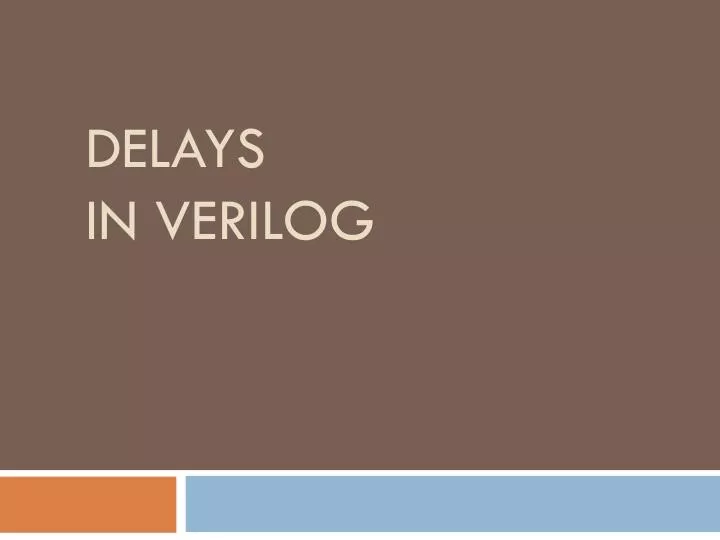 delays in verilog