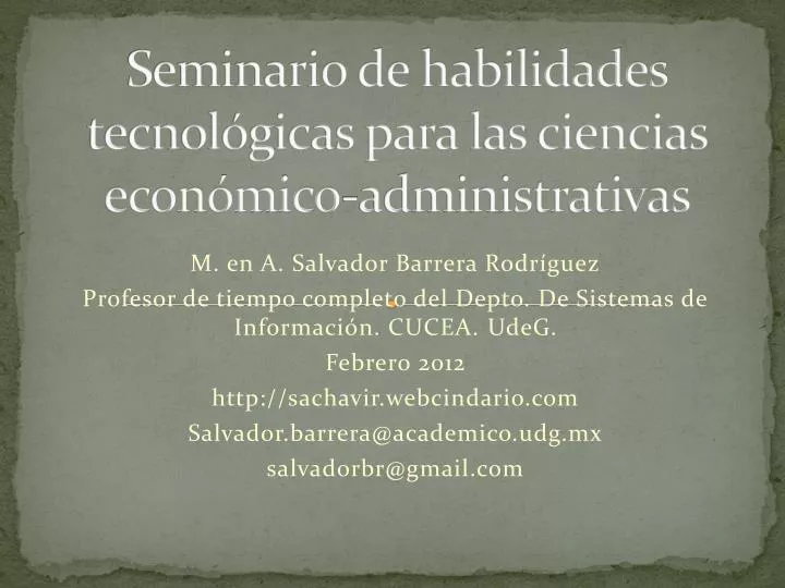 seminario de habilidades tecnol gicas para las ciencias econ mico administrativas