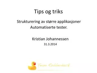 tips og triks
