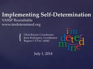Implementing Self-Determination VASSP Roundtable imdetermined