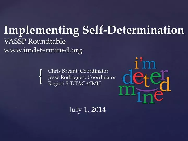 implementing self determination vassp roundtable www imdetermined org