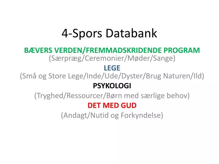 4 spors databank