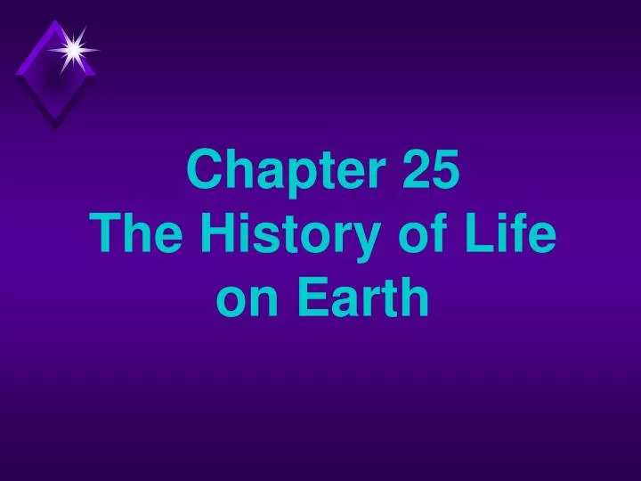 chapter 25 the history of life on earth