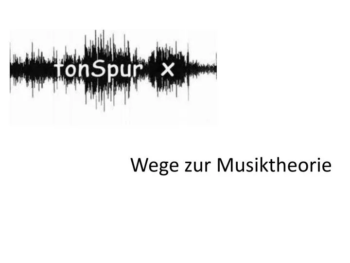 wege zur musiktheorie