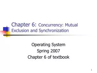Chapter 6: Concurrency: Mutual Exclusion and Synchronization