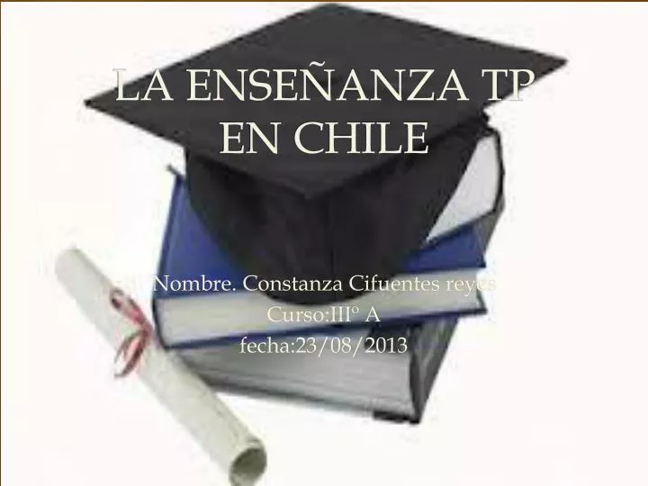 la ense anza tp en chile