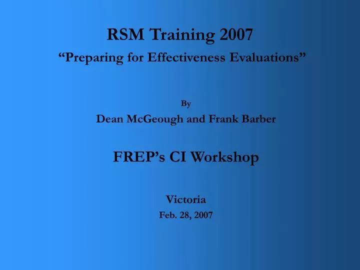 rsm training 2007 preparing for effectiveness evaluations