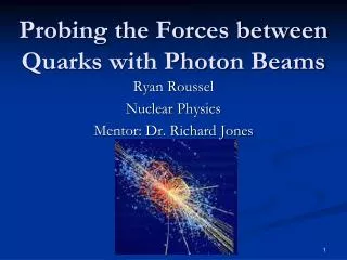 Probing the Forces between Quarks with Photon Beams