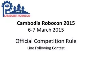 Cambodia Robocon 2015 6-7 March 2015