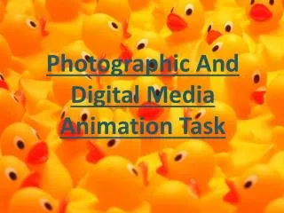 Photographic And Digital Media Animation Task