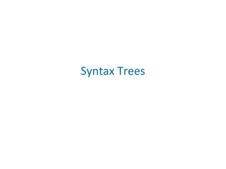 syntax trees