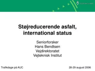 st jreducerende asfalt international status