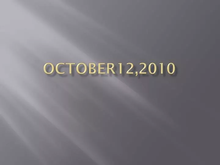 october12 2010