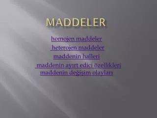maddeler