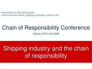 Presentation by Mr Llew Russell, Chief Executive Officer, Shipping Australia Limited to the