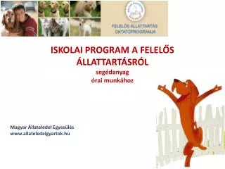 iskolai program a felel s llattart sr l seg danyag rai munk hoz