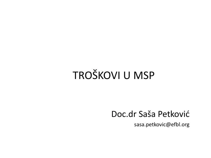 doc dr sa a petkovi sasa petkovic@efbl org