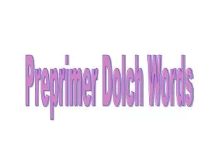 Preprimer Dolch Words