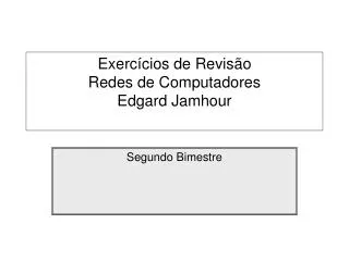 exerc cios de revis o redes de computadores edgard jamhour