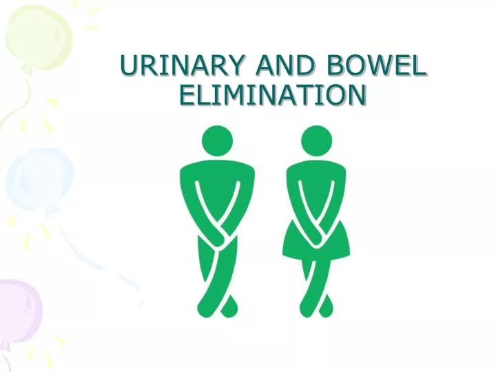 urinary and bowel elimination