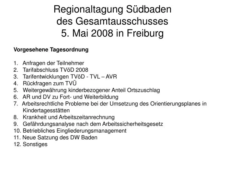 regionaltagung s dbaden des gesamtausschusses 5 mai 2008 in freiburg