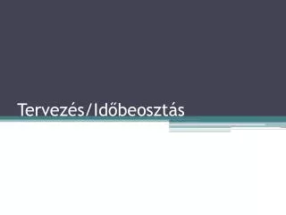 tervez s id beoszt s