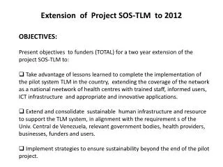 Extension of Project SOS-TLM to 2012
