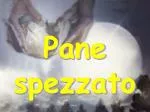 Pane spezzato - slide 1