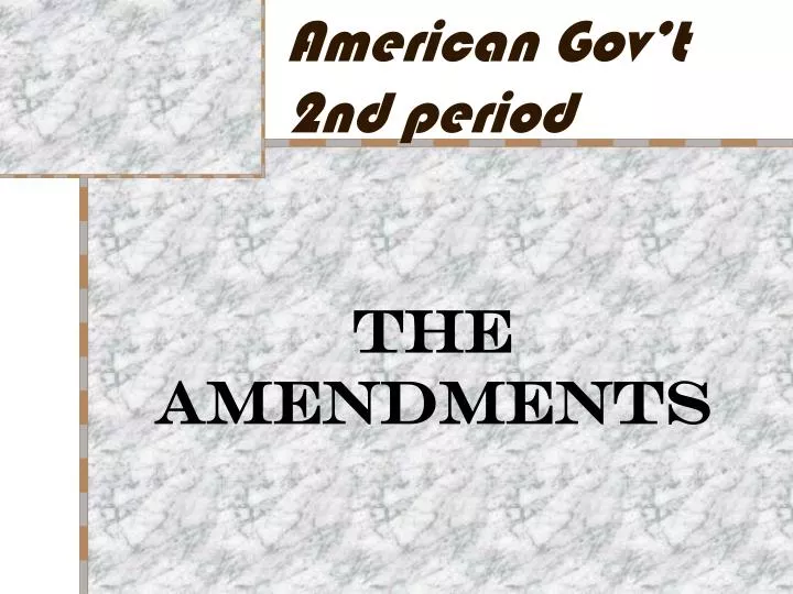 american gov t 2nd period