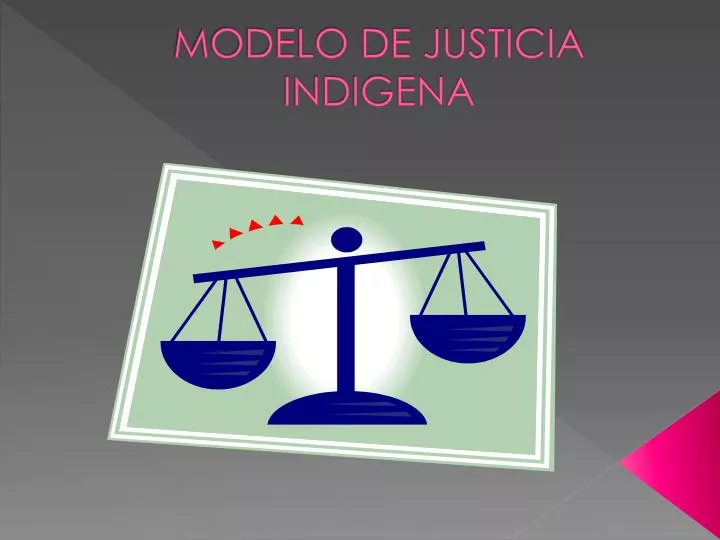 modelo de justicia indigena