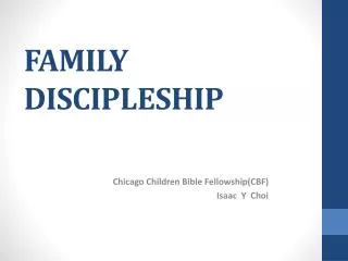 FAMILY DISCIPLESHIP