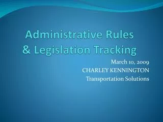 Administrative Rules &amp; Legislation Tracking