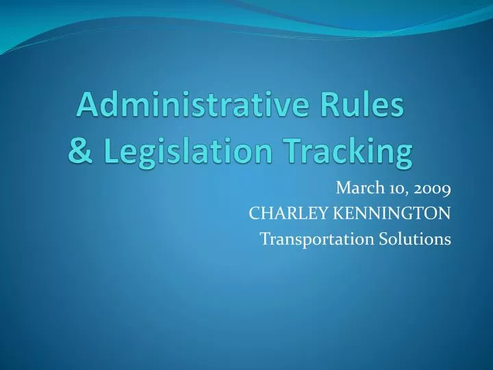 administrative rules legislation tracking