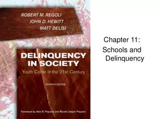 Chapter 11: Schools and Delinquency