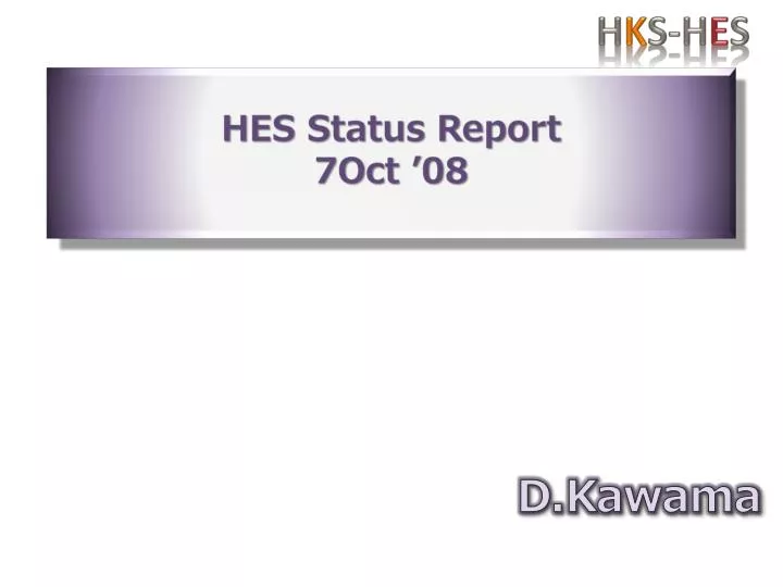 hes status report 7oct 08
