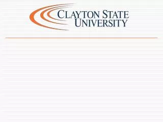 Introduction Clayton State University 2010
