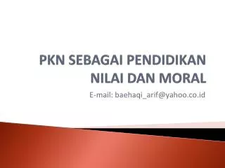 pkn sebagai pendidikan nilai dan moral