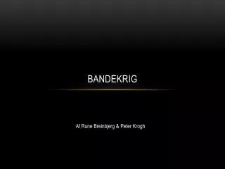 bandekrig