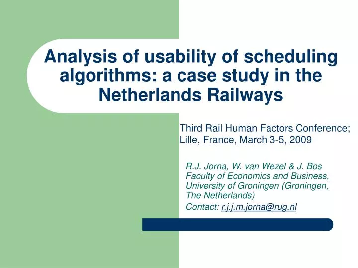 analysis of usability of scheduling algorithms a case study in the netherlands railways