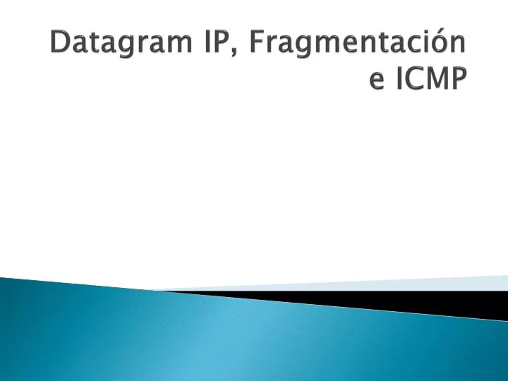 datagram ip fragmentaci n e icmp