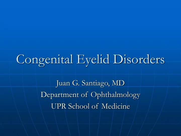 congenital eyelid disorders