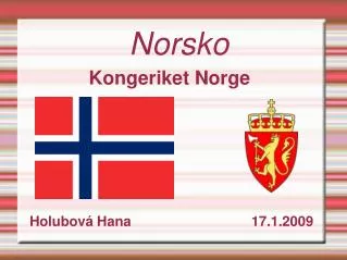 kongeriket norge holubov hana 17 1 2009