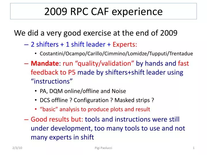2009 rpc caf experience