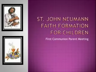 St. John Neumann Faith formation for children