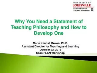 Why You Need a Statement of Teaching Philosophy and How to Develop One