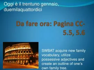 Da fare ora : Pagina CC- 5.5, 5.6